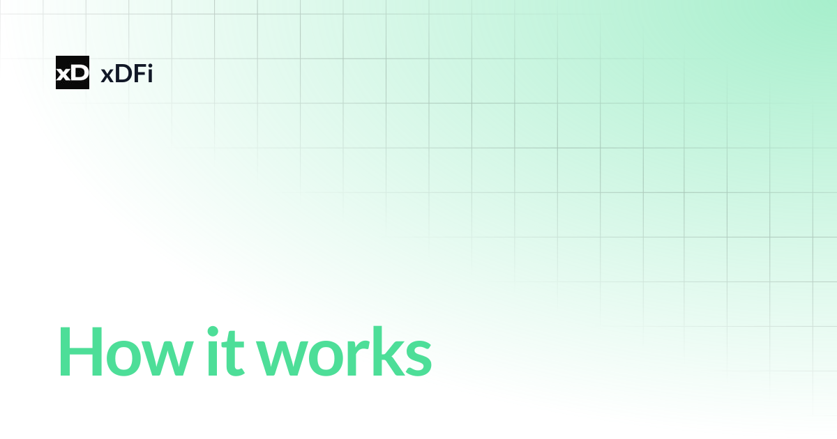How it works | xDFi